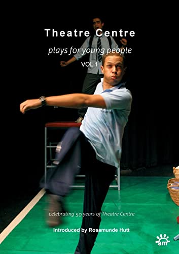Theatre Centre: Plays for Young People: Celebrating 50 Years of Theatre Centre (Aurora New Plays) von Aurora Metro Books